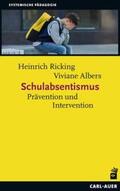 Ricking / Albers |  Schulabsentismus | Buch |  Sack Fachmedien