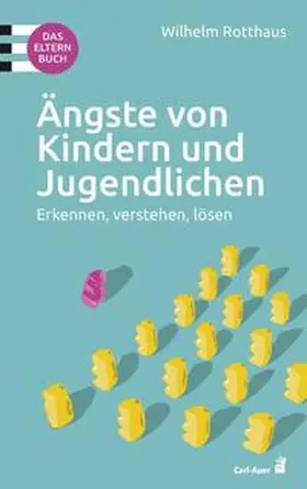 Rotthaus |  Ängste von Kindern und Jugendlichen | Buch |  Sack Fachmedien