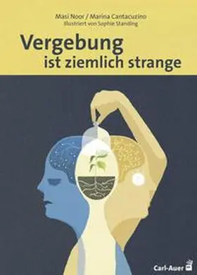 Noor / Cantacuzino |  Vergebung ist ziemlich strange | Buch |  Sack Fachmedien