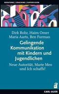 Rohr / Omer / Aarts |  Gelingende Kommunikation mit Kindern und Jugendlichen | Buch |  Sack Fachmedien