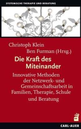 Klein / Furman | Die Kraft des Miteinander | Buch | 978-3-8497-0368-4 | sack.de