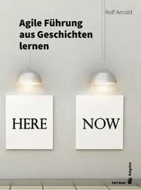 Arnold | Agile Führung aus Geschichten lernen | Buch | 978-3-8497-0385-1 | sack.de