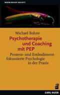 Bohne |  Psychotherapie und Coaching mit PEP | Buch |  Sack Fachmedien