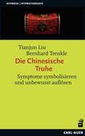 Liu / Trenkle |  Die chinesische Truhe | Buch |  Sack Fachmedien