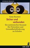 Baumer |  Sicher und verbunden | Buch |  Sack Fachmedien