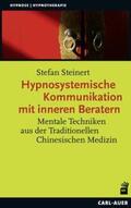 Steinert |  Hypnosystemische Kommunikation mit inneren Beratern | Buch |  Sack Fachmedien