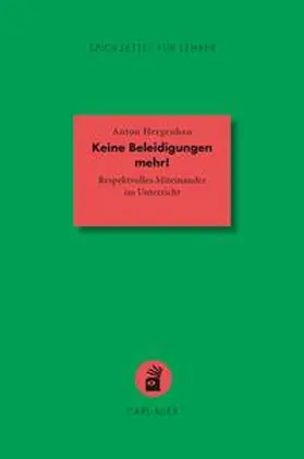 Hergenhan |  Keine Beleidigungen mehr! | Buch |  Sack Fachmedien
