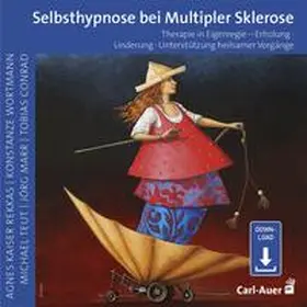 Kaiser Rekkas |  Selbsthypnose bei Multipler Sklerose | Sonstiges |  Sack Fachmedien