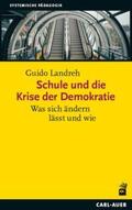 Landreh |  Schule und die Krise der Demokratie | Buch |  Sack Fachmedien