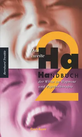 Trenkle |  Das zweite Ha-Handbuch der Witze zu Hypnose und Psychotherapie | Buch |  Sack Fachmedien