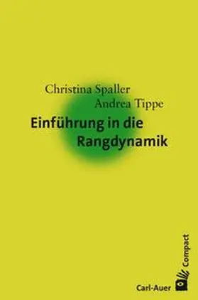 Spaller / Tippe |  Einführung in die Rangdynamik | Buch |  Sack Fachmedien