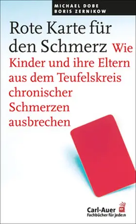 Dobe / Zernikow |  Rote Karte für den Schmerz | Buch |  Sack Fachmedien