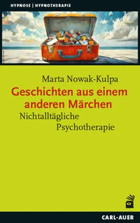 Nowak-Kulpa |  Geschichten aus einem anderen Märchen | Buch |  Sack Fachmedien