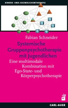 Schneider |  Systemische Gruppenpsychotherapie mit Jugendlichen | Buch |  Sack Fachmedien