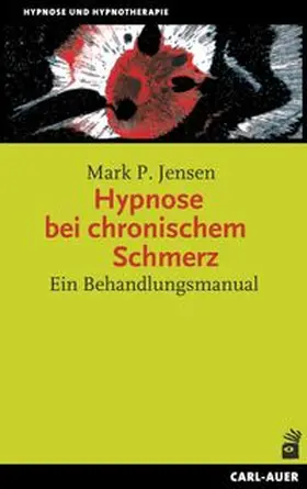 Jensen |  Hypnose bei chronischem Schmerz | Buch |  Sack Fachmedien