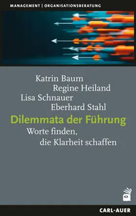 Baum / Heiland / Schnauer |  Dilemmata der Führung | Buch |  Sack Fachmedien