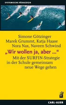 Götzinger / Grummt / Haase |  "Wir wollen ja, aber ..." | Buch |  Sack Fachmedien