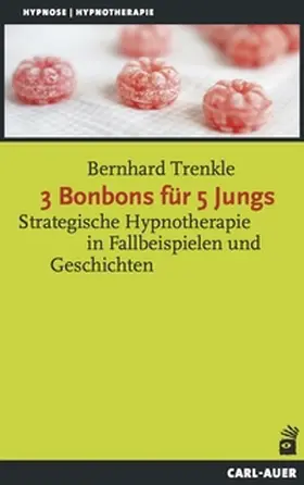 Trenkle |  3 Bonbons für 5 Jungs | eBook | Sack Fachmedien