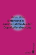 Müller |  Einführung in narrative Methoden der Organisationsberatung | eBook | Sack Fachmedien