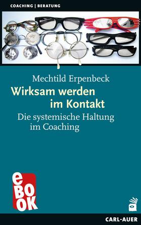 Erpenbeck | Wirksam werden im Kontakt | E-Book | sack.de