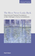 Franke |  The River Never Looks Back | eBook | Sack Fachmedien