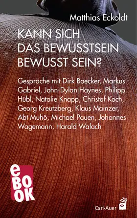 Eckoldt |  Kann sich das Bewusstsein bewusst sein? | eBook | Sack Fachmedien