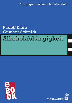 Klein / Schmidt | Alkoholabhängigkeit | E-Book | sack.de