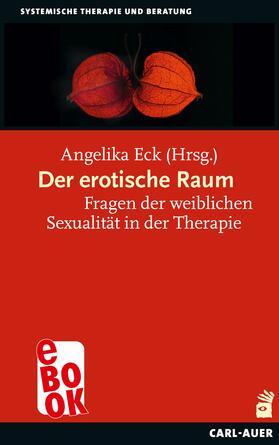 Eck | Der erotische Raum | E-Book | sack.de
