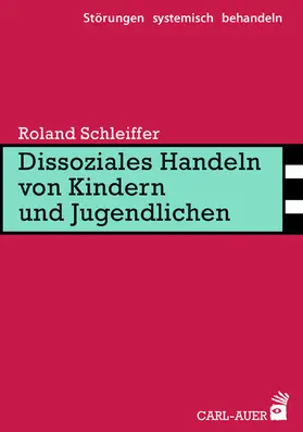 Schleiffer |  Dissoziales Handeln von Kindern und Jugendlichen | eBook | Sack Fachmedien