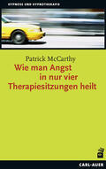McCarthy |  Wie man Angst in nur vier Therapiesitzungen heilt | eBook | Sack Fachmedien