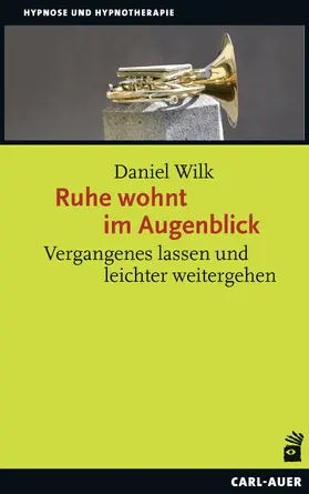 Wilk |  Ruhe wohnt im Augenblick | eBook | Sack Fachmedien