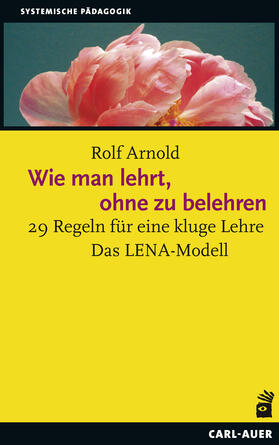 Arnold | Wie man lehrt, ohne zu belehren | E-Book | sack.de
