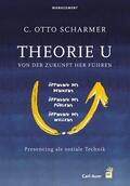 Scharmer |  Theorie U - Von der Zukunft her führen | eBook | Sack Fachmedien
