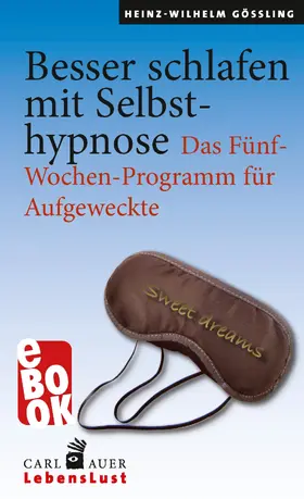 Gößling | Besser schlafen mit Selbsthypnose | E-Book | sack.de