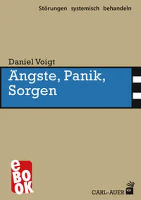 Voigt |  Ängste, Panik, Sorgen | eBook | Sack Fachmedien