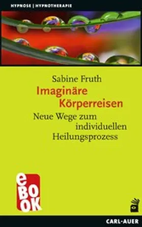 Fruth |  Imaginäre Körperreisen | eBook | Sack Fachmedien