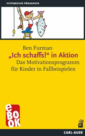 Furman |  „Ich schaffs!" in Aktion | eBook | Sack Fachmedien