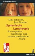 Lehmann / Eitmann |  Systemische Lerntherapie | eBook | Sack Fachmedien