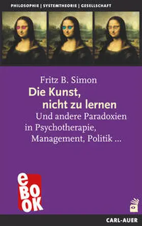 Simon |  Die Kunst, nicht zu lernen | eBook | Sack Fachmedien