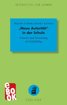 Lemme / Körner |  "Neue Autorität" in der Schule | eBook | Sack Fachmedien