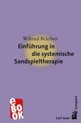 Brächter |  Einführung in die systemische Sandspieltherapie | eBook | Sack Fachmedien