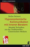 Steinert |  Hypnosystemische Kommunikation mit inneren Beratern | eBook | Sack Fachmedien