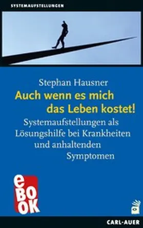 Hausner |  Auch wenn es mich das Leben kostet! | eBook | Sack Fachmedien