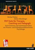 Bohne / Ebersberger |  PEP-Tools für Therapie, Coaching und Pädagogik | eBook | Sack Fachmedien