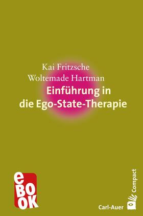 Fritzsche / Hartman | Einführung in die Ego-State-Therapie | E-Book | sack.de