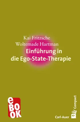 Fritzsche / Hartman |  Einführung in die Ego-State-Therapie | eBook | Sack Fachmedien