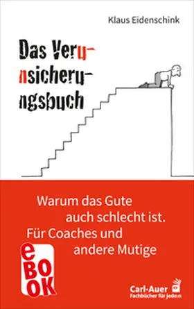 Eidenschink |  Das Verunsicherungsbuch | eBook | Sack Fachmedien