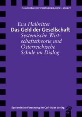 Halbritter | Das Geld der Gesellschaft | Buch | 978-3-8497-9010-3 | sack.de