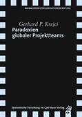 Krejci |  Paradoxien globaler Projektteams | Buch |  Sack Fachmedien