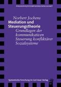 Jochens |  Mediation und Steuerungstheorie | Buch |  Sack Fachmedien